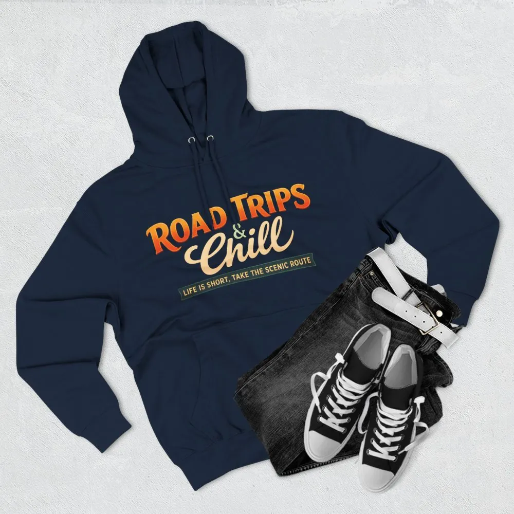 Three-Panel Fleece Hoodie - "Road Trips & Chill" Design Scenic-Line