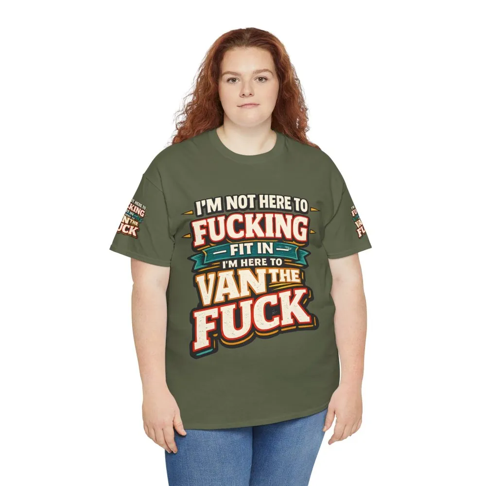 Unisex Heavy Cotton Tee — "I´m Not Here To Fucking Fit In" Design F**K-Line