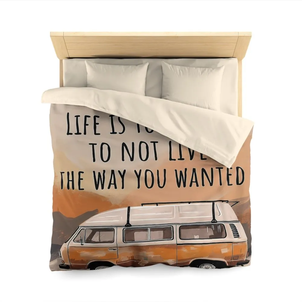 15359733679971263705_2048.jpeg Duvet Cover — 'Vanlife - Life Is Too Short to Not Live the Way You Wanted' Camper Bedding