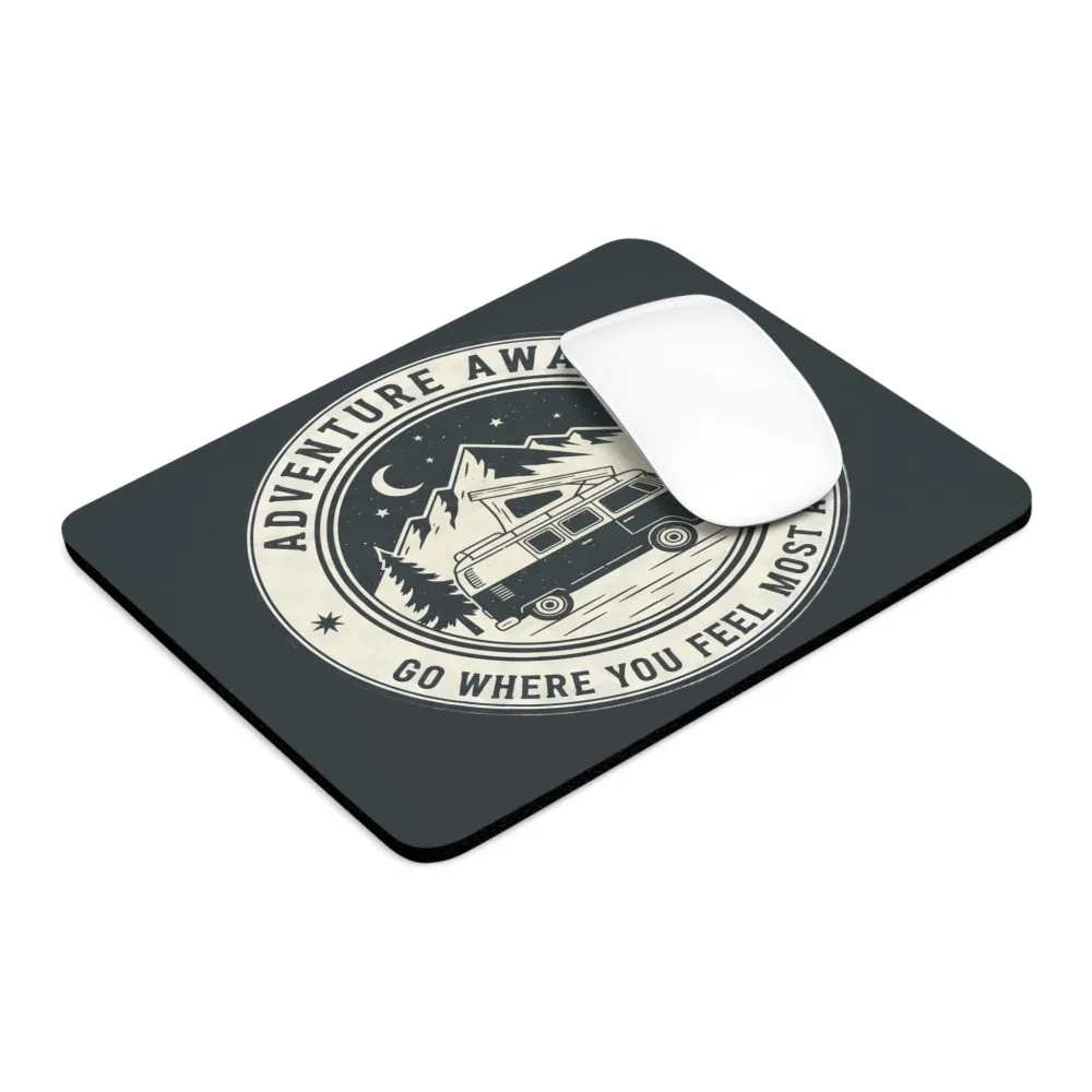 15365496896295037380_2048.jpeg Mouse Pad — "Adventure Awaits-Go Where You Feel Most Alive" Desk Mat