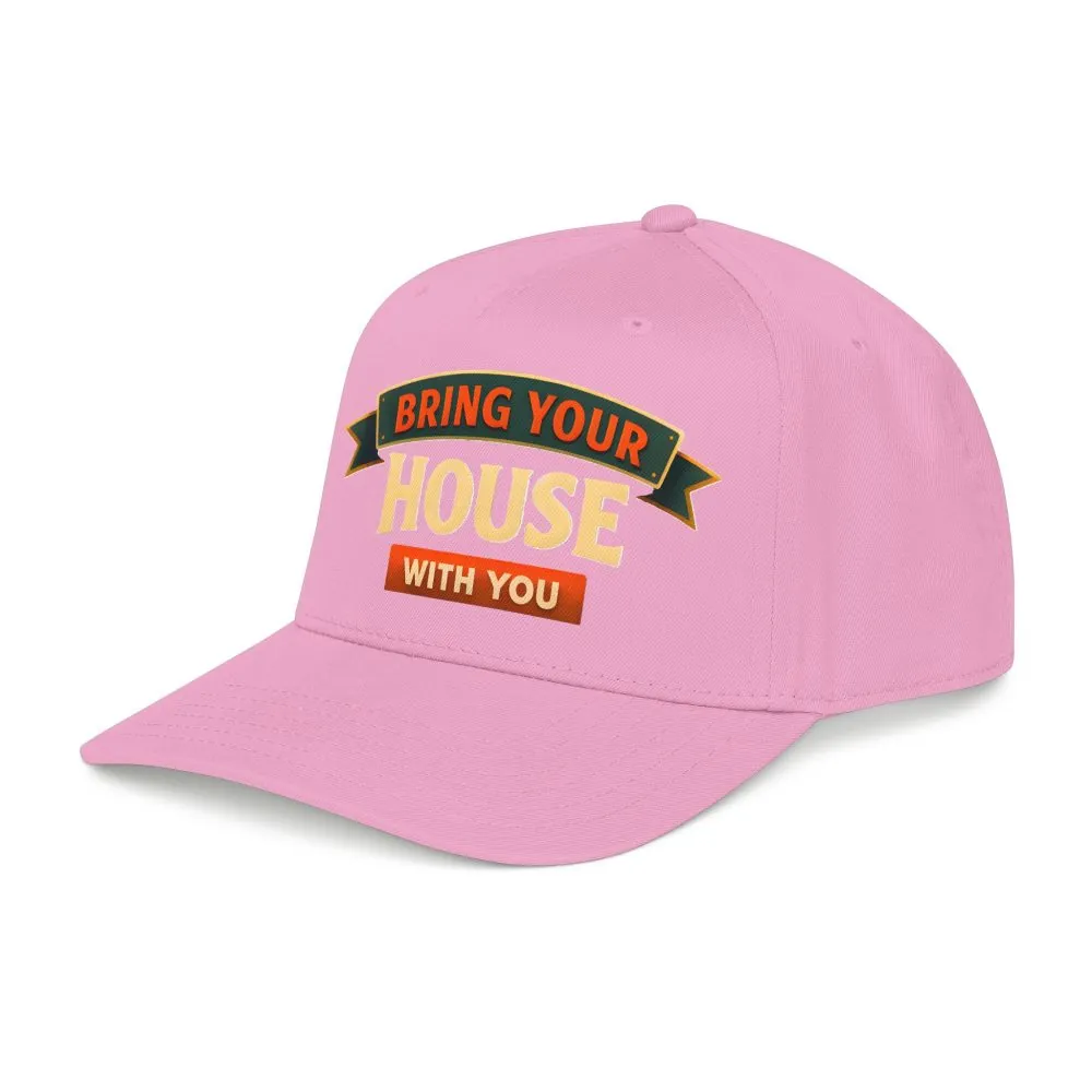 Baseball Cap - "Bring Your House With You" Design Scenic-Line
