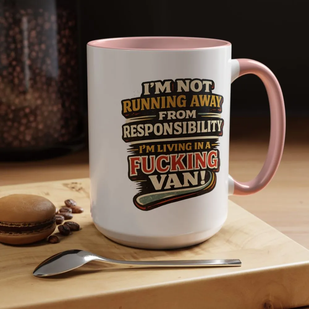 Accent Coffee Mug (11, 15oz) — "I`m Not running Away" Design F**K-Line