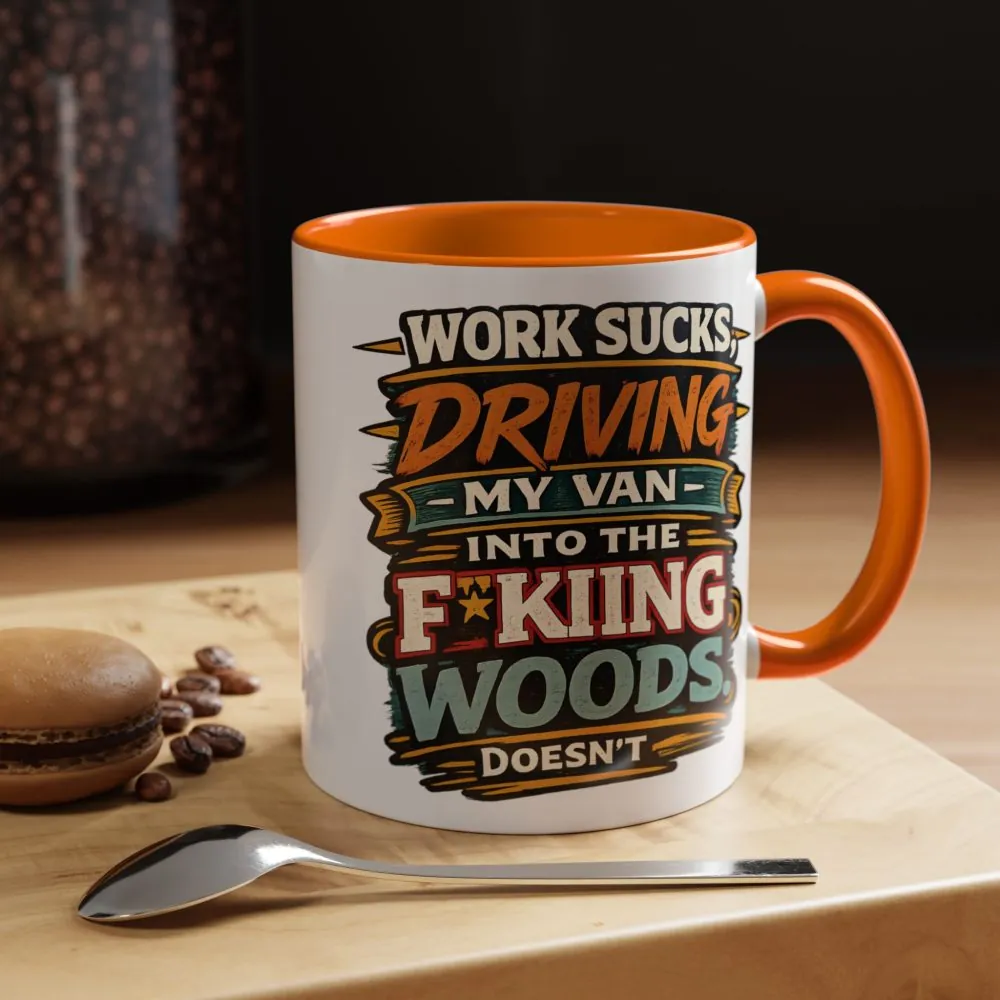 Accent Coffee Mug (11, 15oz) — "Work Sucks" Design F**K-Line
