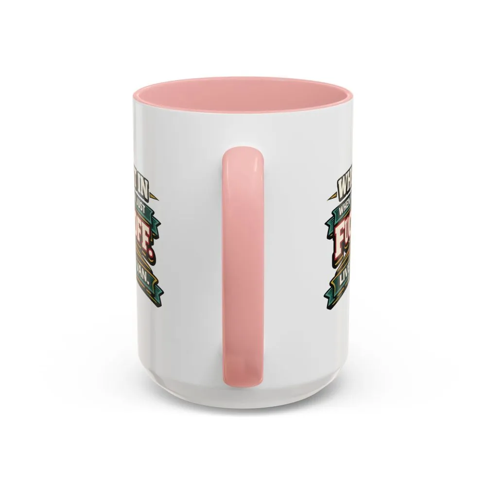 Accent Coffee Mug (11, 15oz) — "Why Fit In" Design F**K-Line