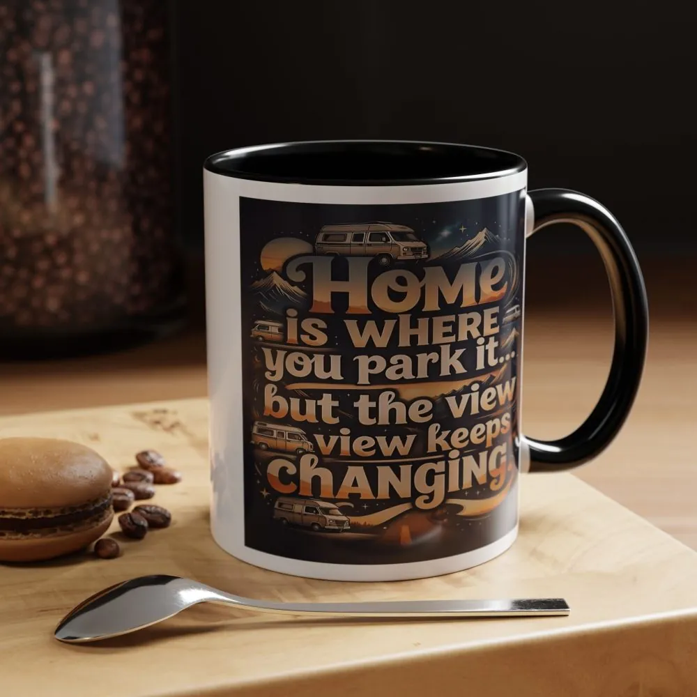 15436939351776556692_2048.jpeg Coffee Mug — "Home Is Where You Park It -But The View keep Changing" Accent Campervan Travel Mug