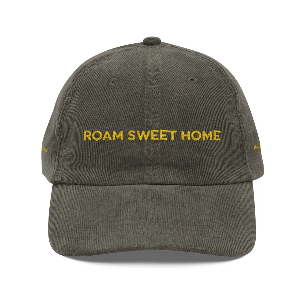 1543830043172916539_2048.jpeg Vintage Corduroy Cap (Embroidery) — "Roam Sweet Home" Embroidered Hat