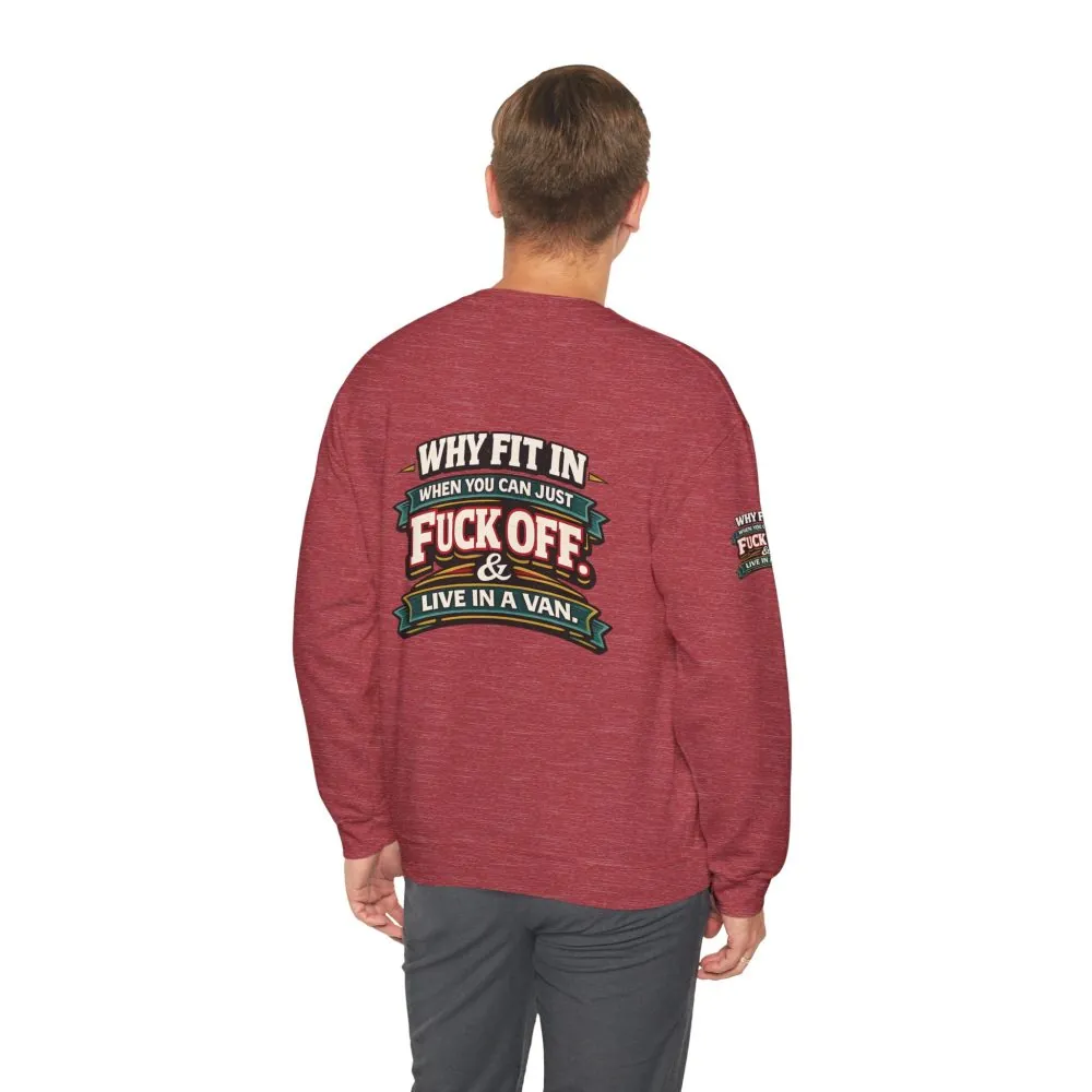 Unisex Heavy Blend™ Crewneck Sweatshirt — "Why Fit In" Design F**K-Line