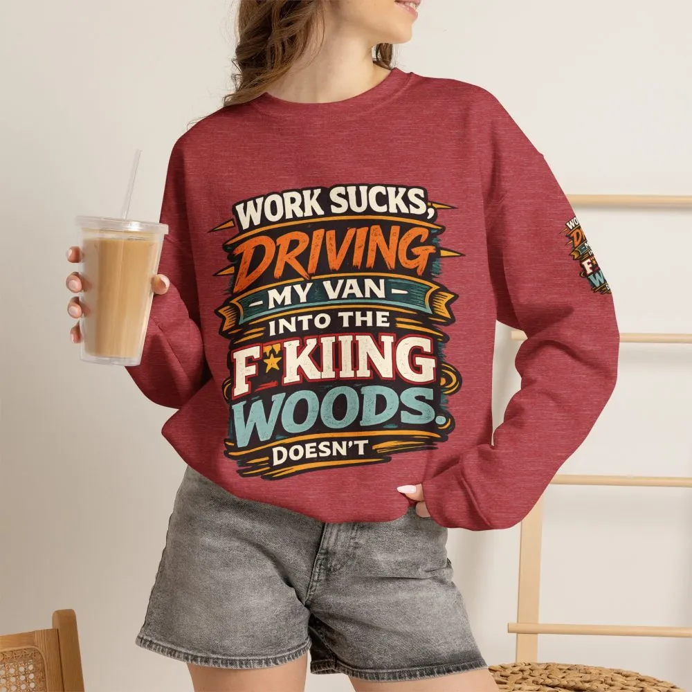 15655933730998976878_2048.jpeg Unisex Heavy Blend™ Crewneck Sweatshirt — "Work Sucks" Design F**K-Line