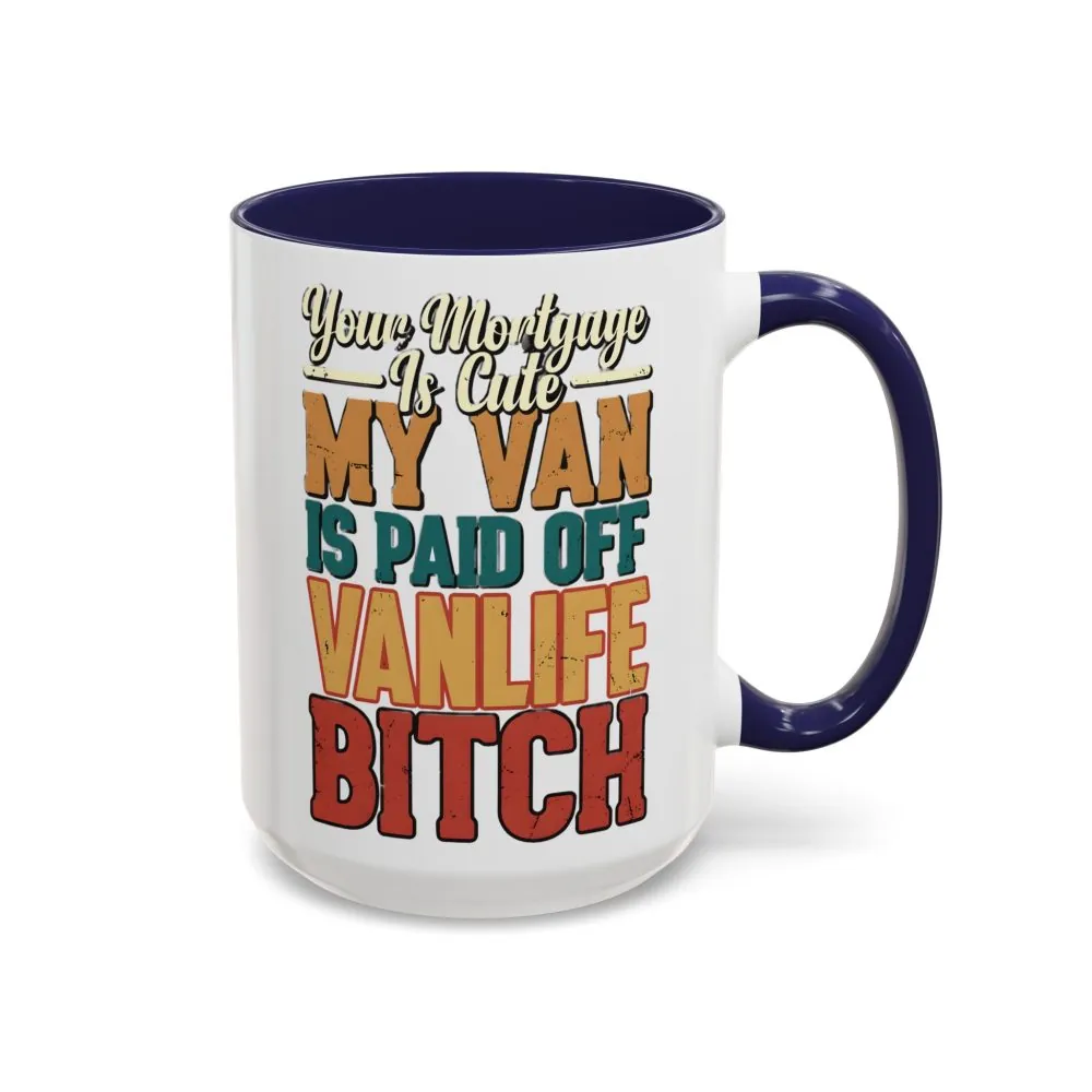 15683355052901808815_2048.jpeg Accent Coffee Mug (11, 15oz) — "Your Mortgage Is Cute" Design F**K-Line