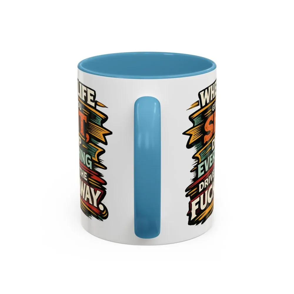15782388668174161314_2048.jpeg Accent Coffee Mug (11, 15oz) — "When Live Gives You Shit" Design F**K-Line