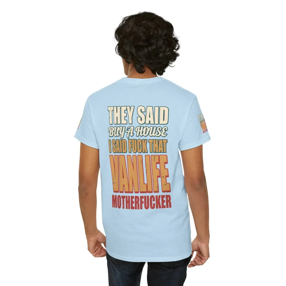 15791505453373030734_2048.jpeg Unisex Heavy Cotton Tee — "They Said Buy A House" Design F**K-Line