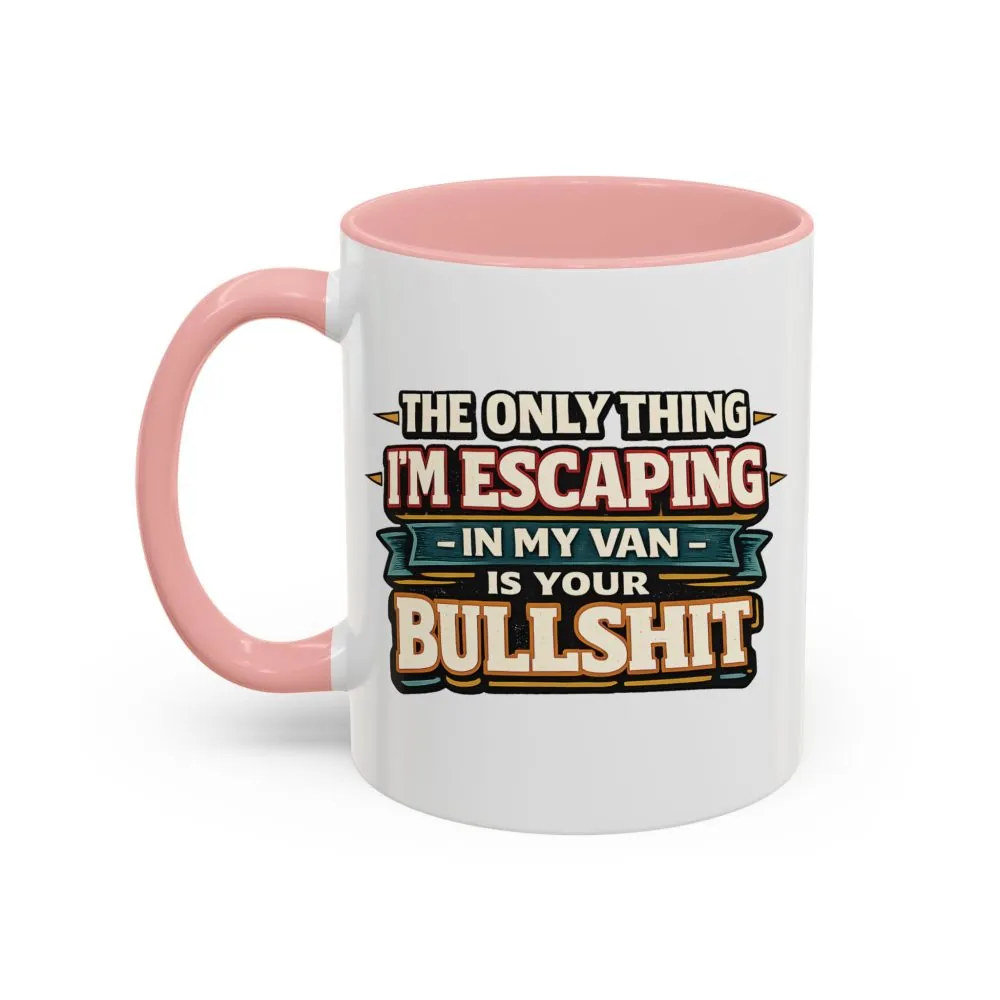 15800967049201040544_2048.jpeg Accent Coffee Mug (11, 15oz) — "The Only Thing I´m Escaping" Design F**K-Line