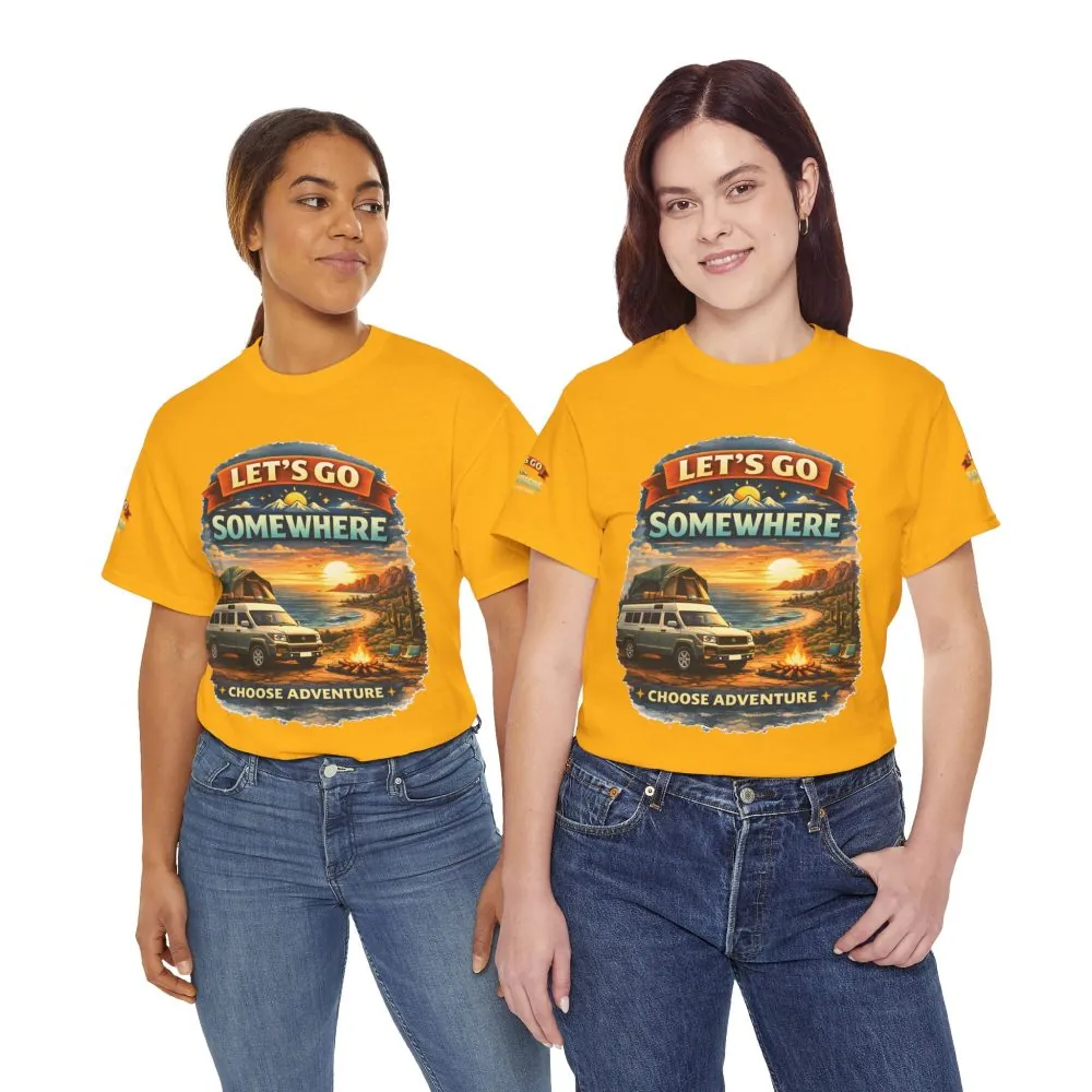 15811899377351074630_2048.jpeg Unisex Heavy Cotton Tee — "Lets Go Somewhere" Design Scenic-Line