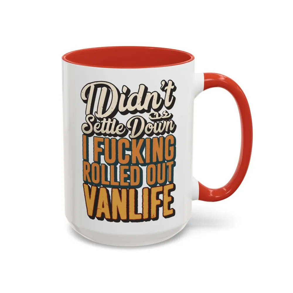 1582885168310749620_2048.jpeg Accent Coffee Mug (11, 15oz) — "Dind´t Settle Down" Design F**K-Line