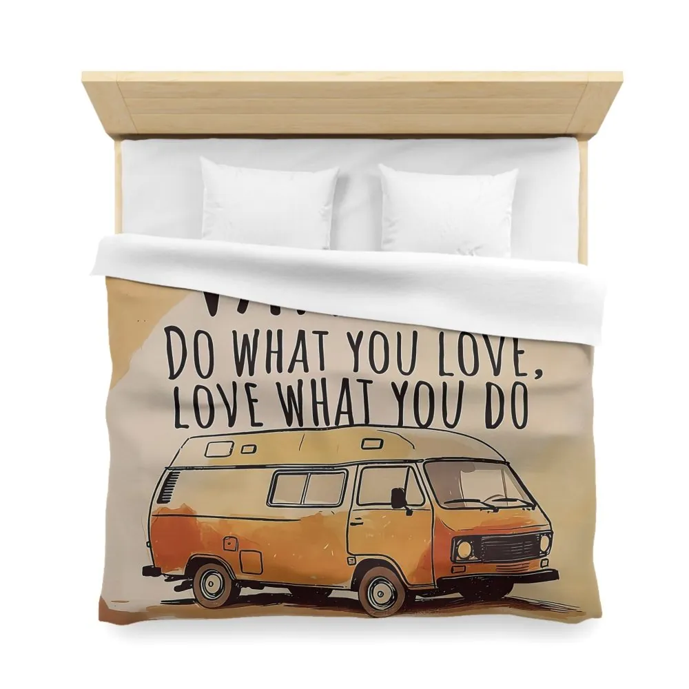 15862987854730675141_2048.jpeg Duvet Cover – "Do What You Love, Love What You Do" Camper Comforter