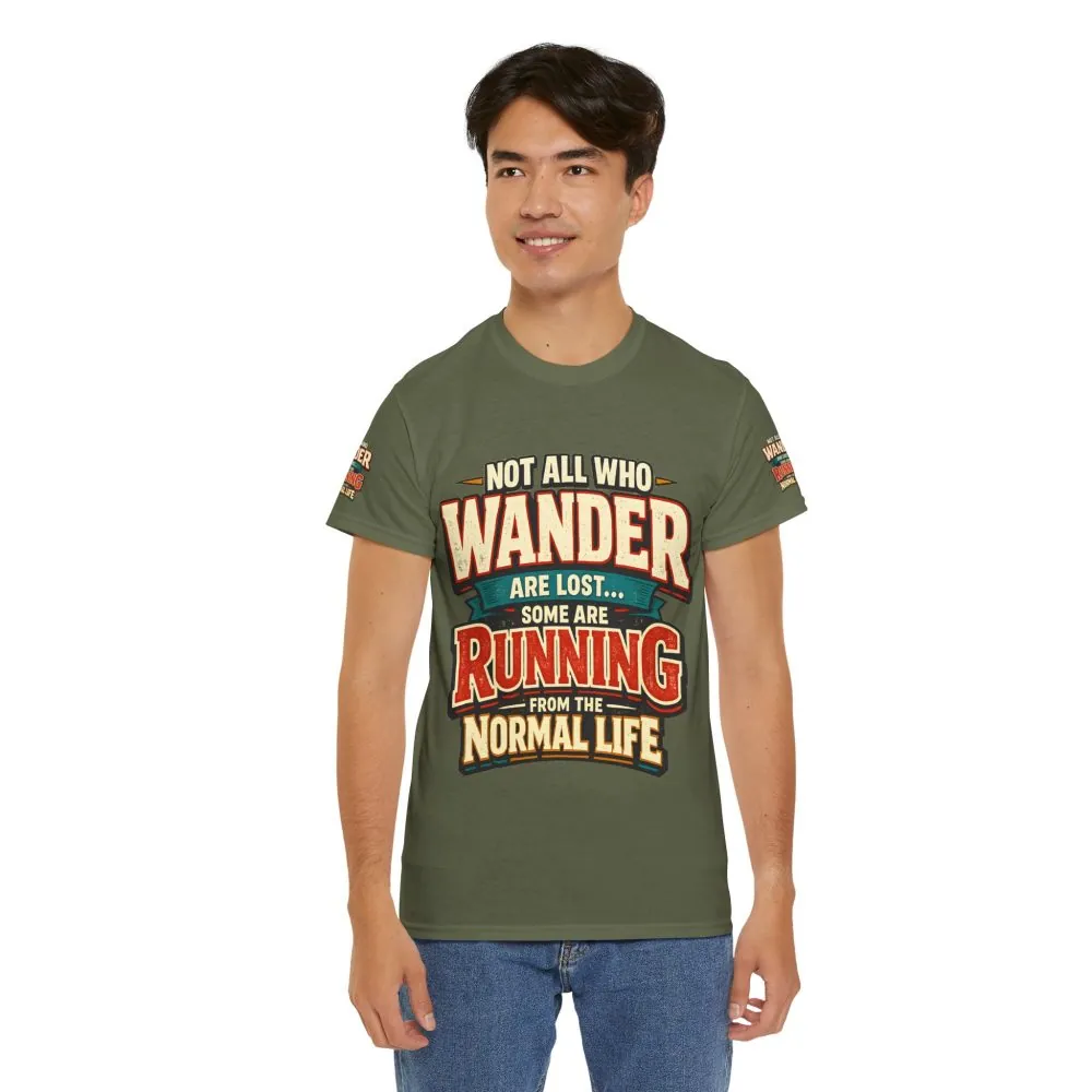 15865960659215164843_2048.jpeg Unisex Heavy Cotton Tee — "Not All Who Wander Are Lost" Design F**K-Line