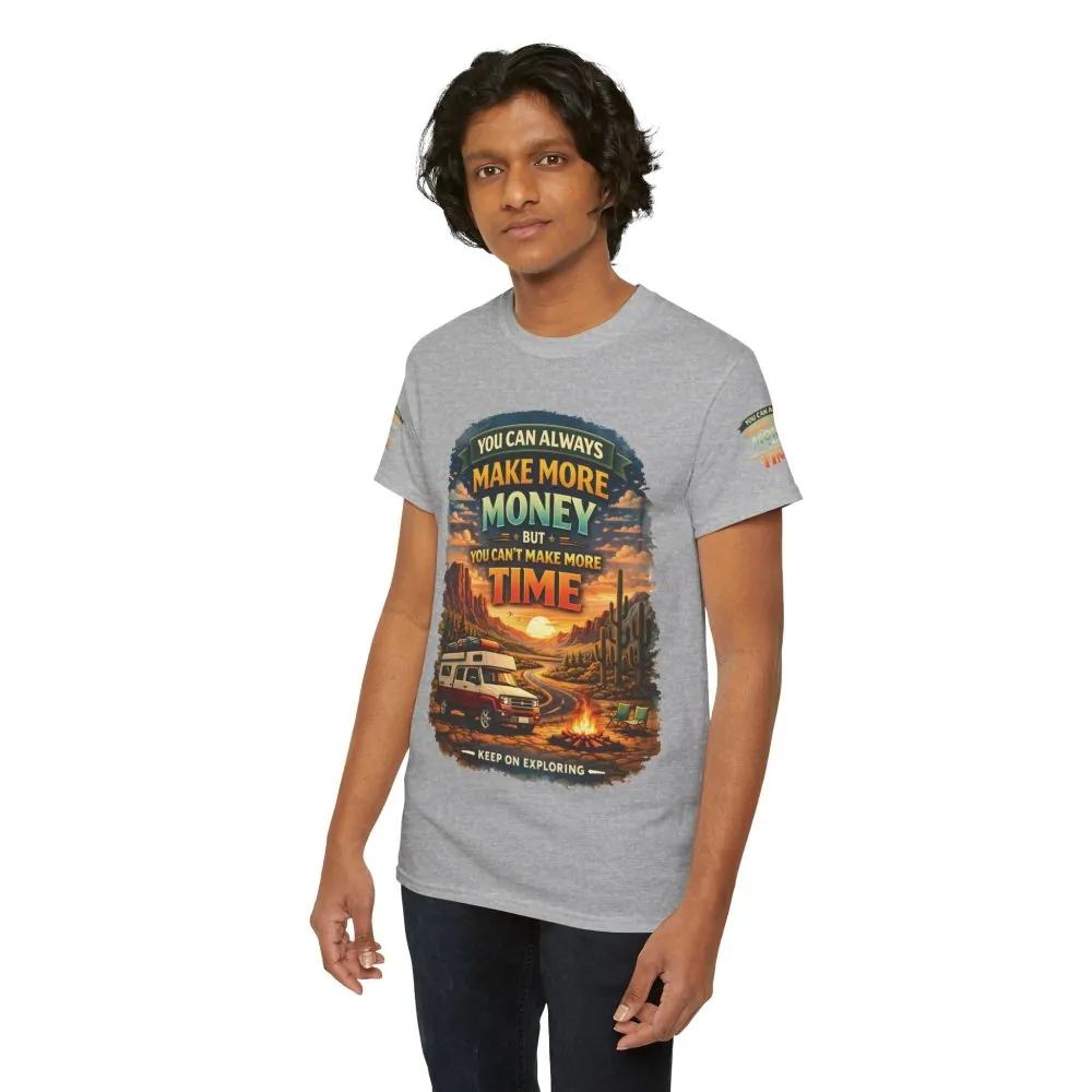15876056384932766135_2048.jpeg Unisex Heavy Cotton Tee — "You Can Always Make More Money" Design Scenic-Line