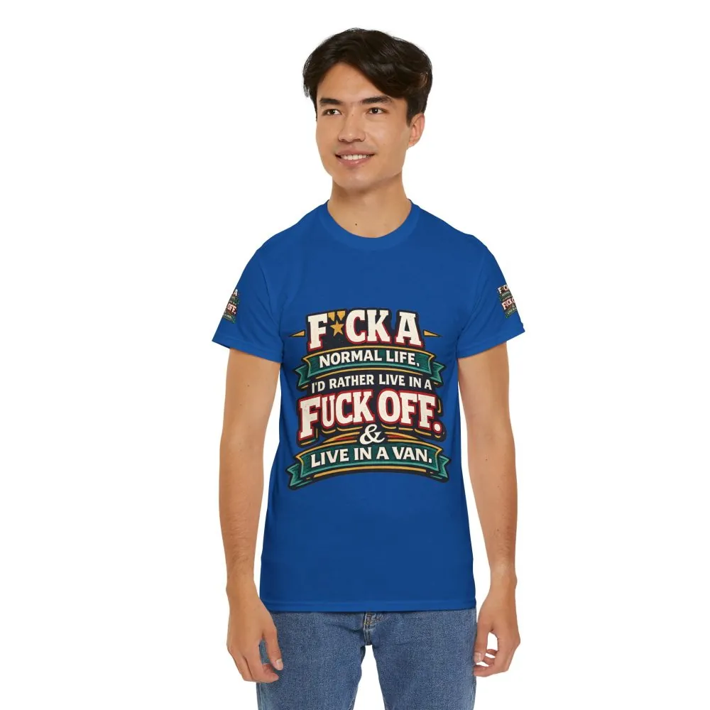 Unisex Heavy Cotton Tee — "Fuck A Normal Life" Design F**K-Line