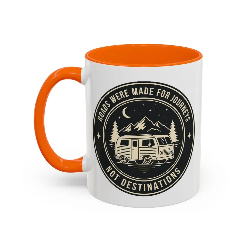 15896774812687300718_2048.jpeg Coffee Mug — 'ROAD WHERE MADE FOR JOURNEYS-NOT DESTINATIONS' (11/15oz) (Both sides printed)