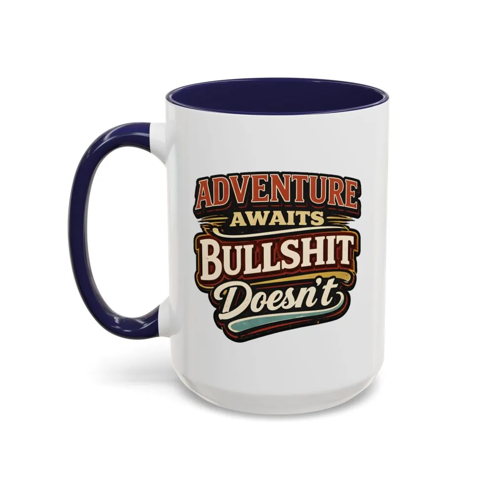 15997904355759674809_2048.jpeg Accent Coffee Mug (11, 15oz) — "Adventure Awaits" Design F**K-Line