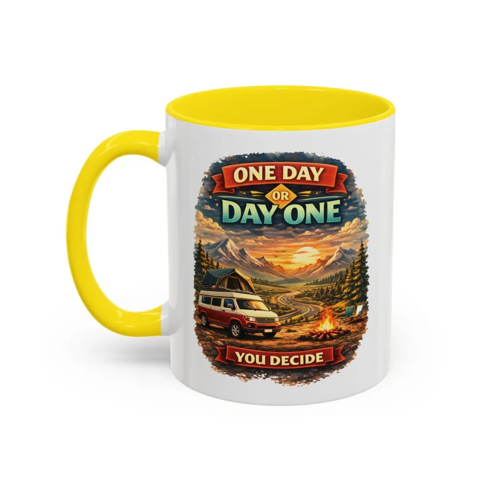 Accent Coffee Mug (11, 15oz) — "One Day Or Day One" Design Scenic-Line