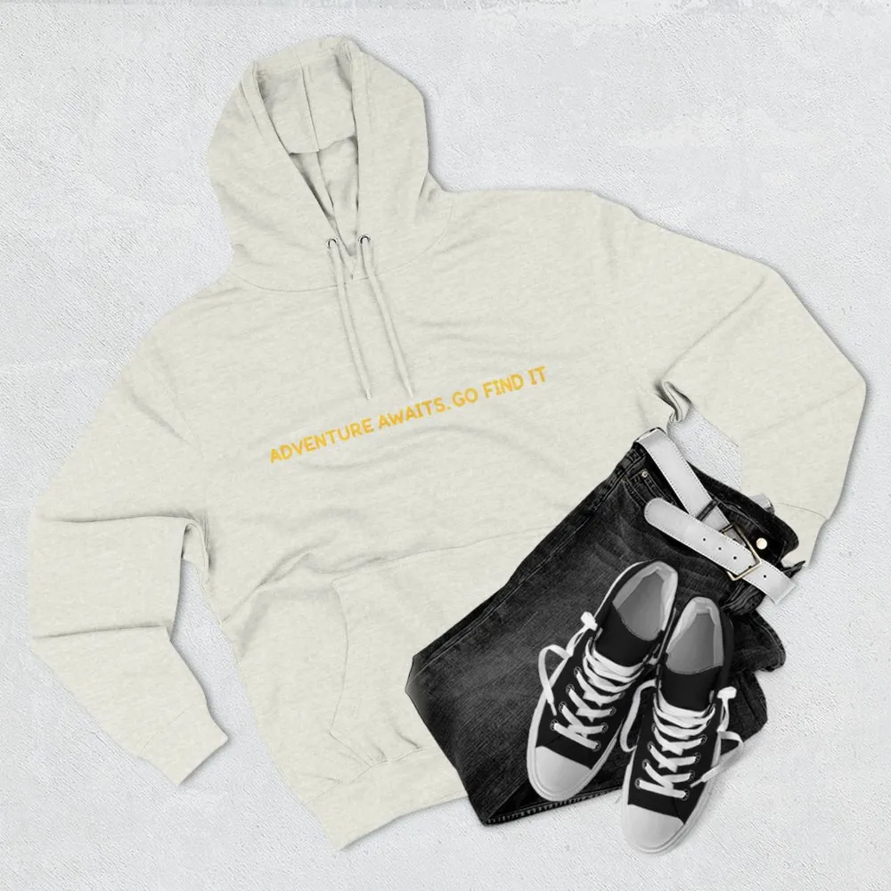 16039516576826237189_2048.jpeg Three-Panel Fleece Hoodie - "Adventure Awaits-Go Find It" Design Sitcom-Line