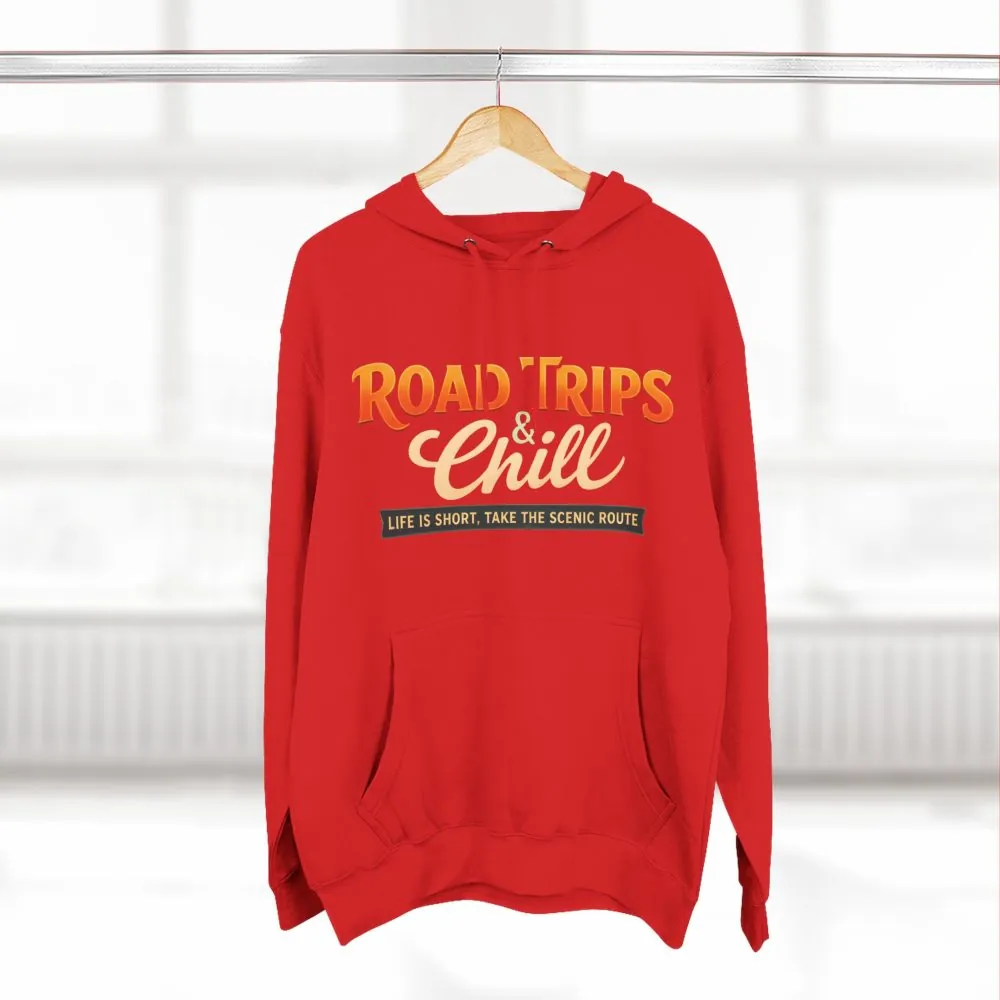 Three-Panel Fleece Hoodie - "Road Trips & Chill" Design Scenic-Line