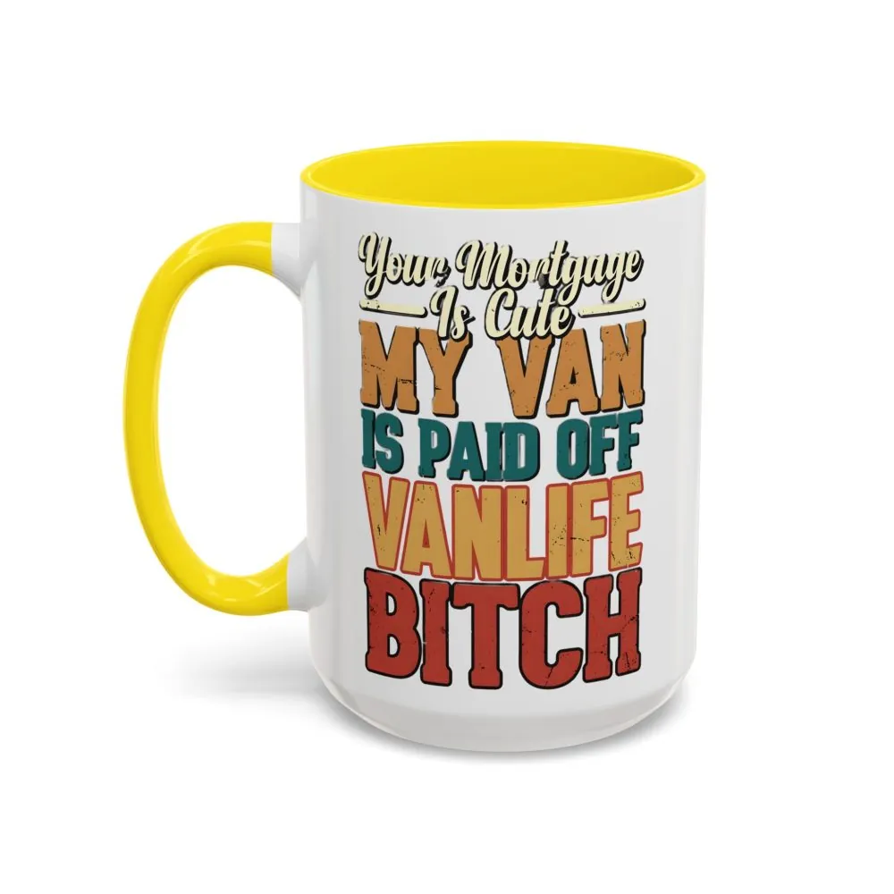 16077131002569619285_2048.jpeg Accent Coffee Mug (11, 15oz) — "Your Mortgage Is Cute" Design F**K-Line