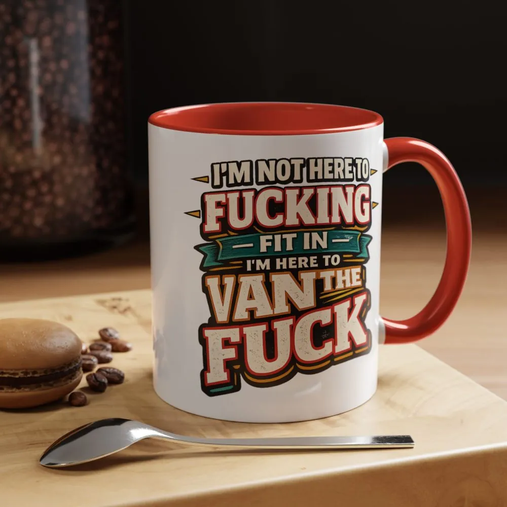 16174043599917689430_2048.jpeg Accent Coffee Mug (11, 15oz) — "I´m Not Here To Fucking Fit In" Design F**K-Line