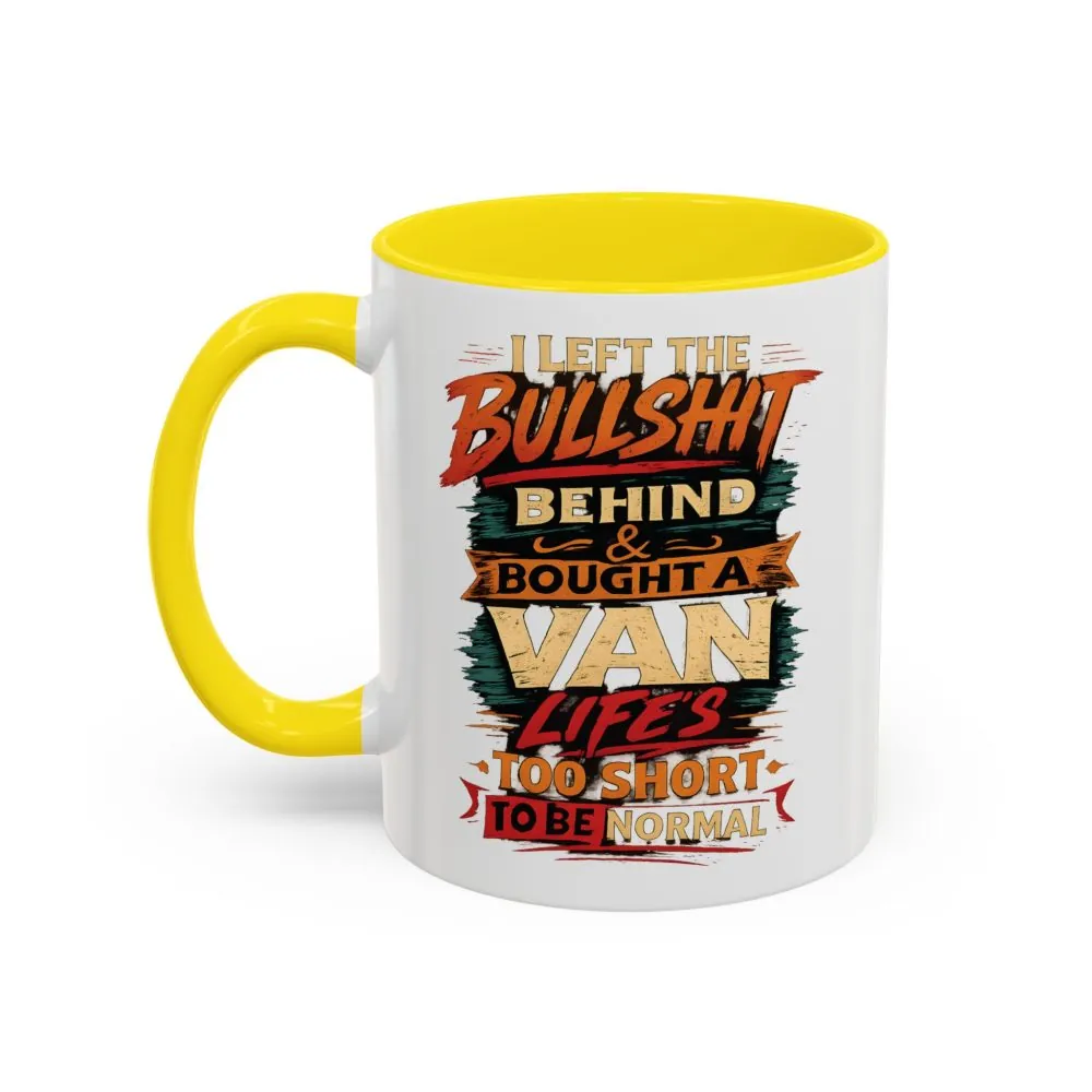 16203440166825165660_2048.jpeg Accent Coffee Mug (11, 15oz) — "I Left The Bullshit" Design F**K-Line
