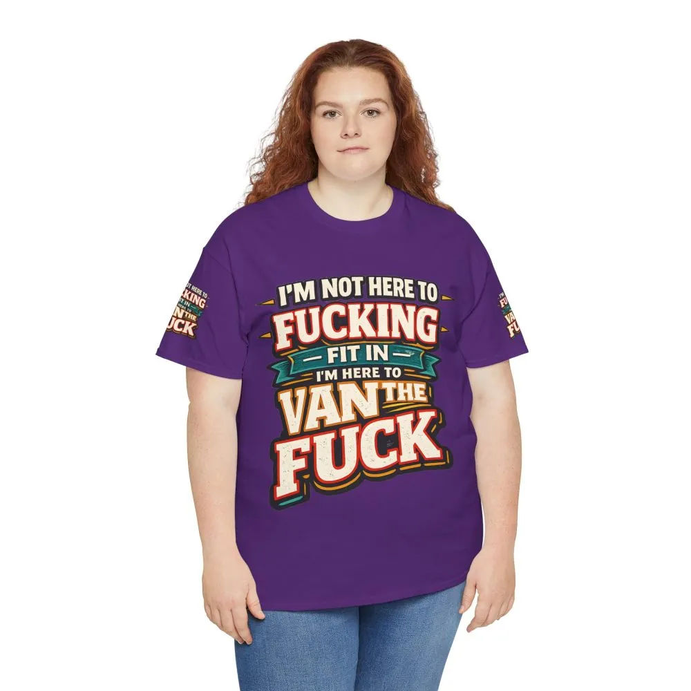 Unisex Heavy Cotton Tee — "I´m Not Here To Fucking Fit In" Design F**K-Line