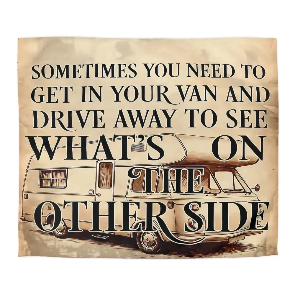 Duvet Cover — "Sometimes You Need to Get in Your Van and Drive Away to See What's on the Other Side"