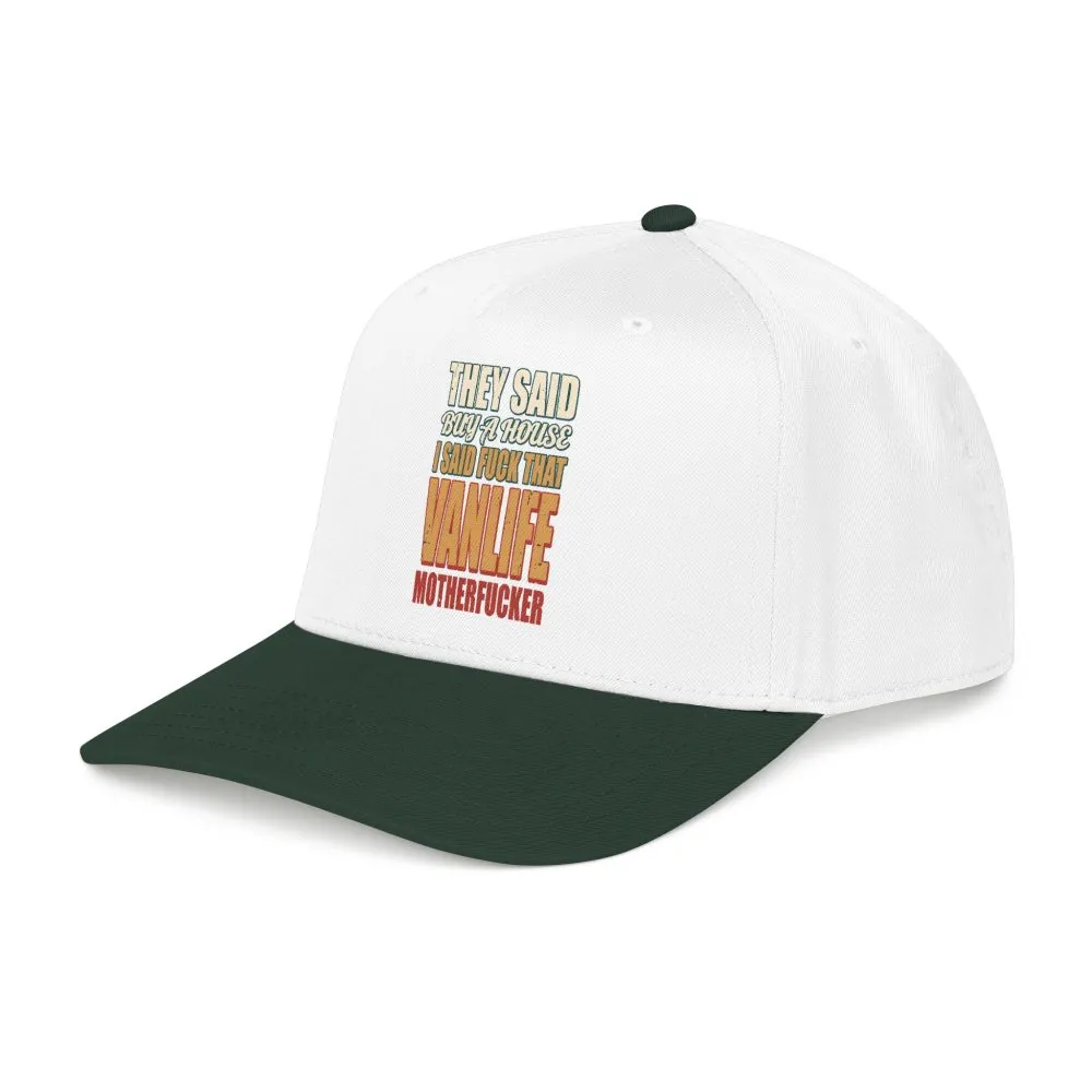 Baseball Cap - "They Said Buy A House" Design F**K-Line