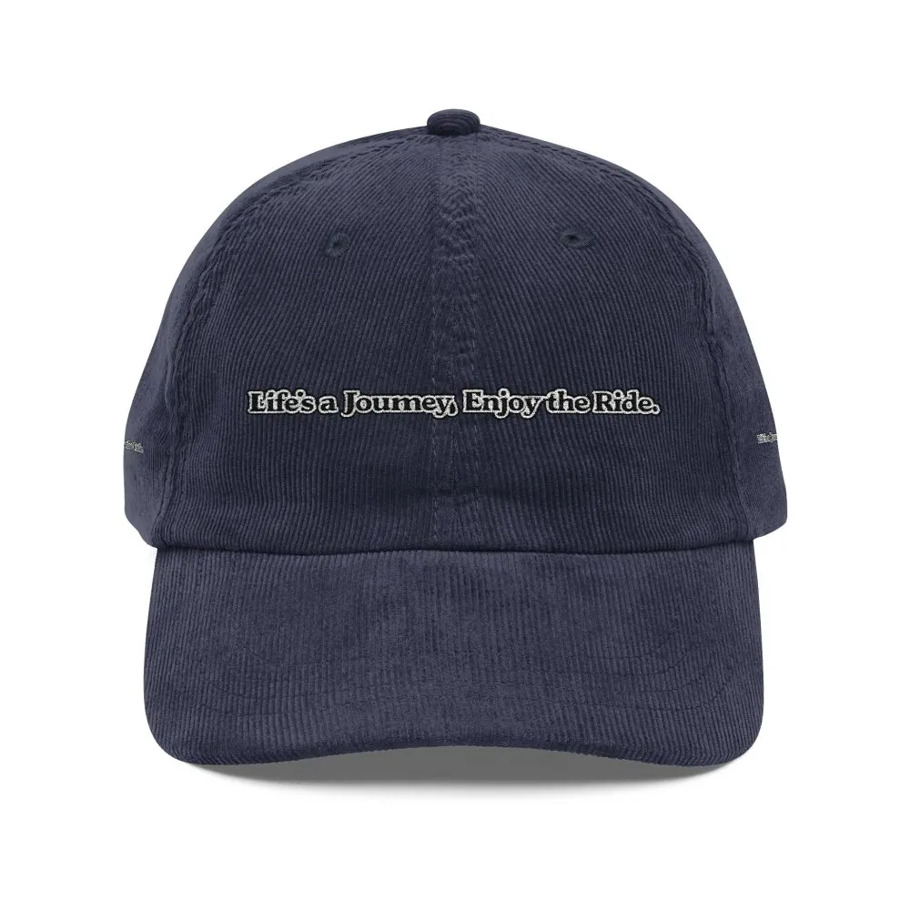 16355936278742489702_2048.jpeg Vintage Corduroy Cap (Embroidery) — "Lifes A Journey,Enjoy The Ride" Embroidered Hat
