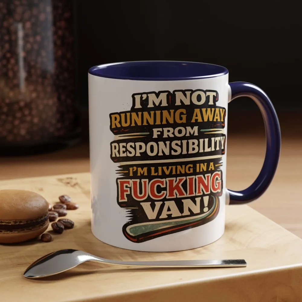 Accent Coffee Mug (11, 15oz) — "I`m Not running Away" Design F**K-Line