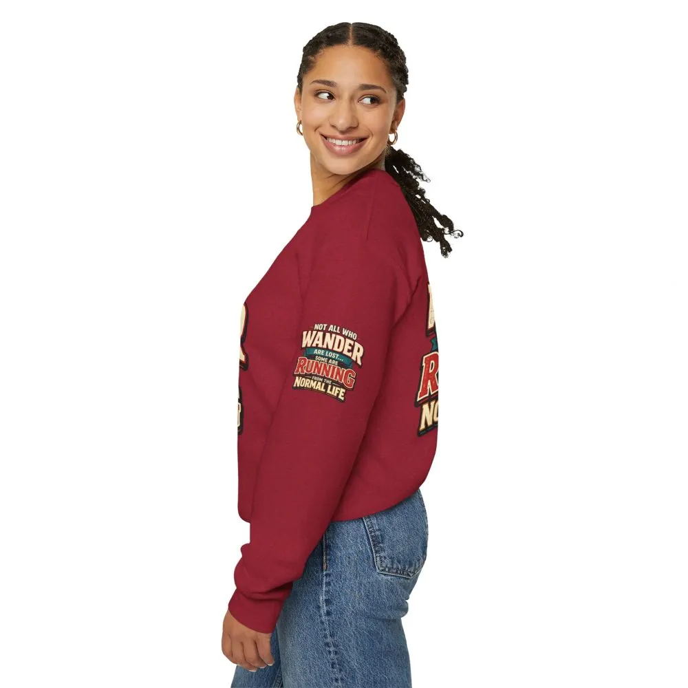 Unisex Heavy Blend™ Crewneck Sweatshirt — "Not All Who Wander Are Lost" Design F**K-Line
