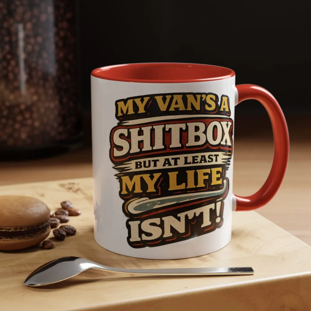 Accent Coffee Mug (11, 15oz) — "My Van`s A Shitbox" Design F**K-Line
