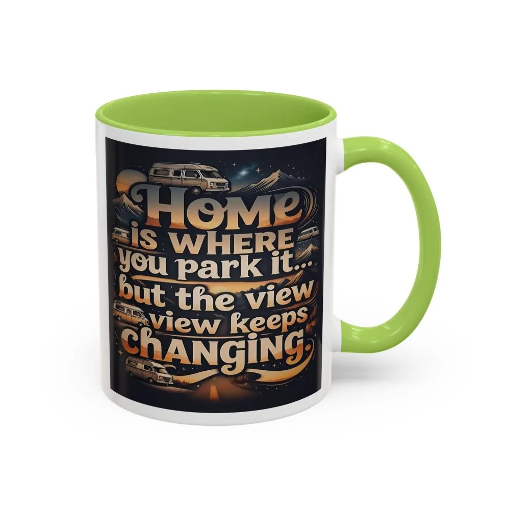 16414966424978120949_2048.jpeg Coffee Mug — "Home Is Where You Park It -But The View keep Changing" Accent Campervan Travel Mug