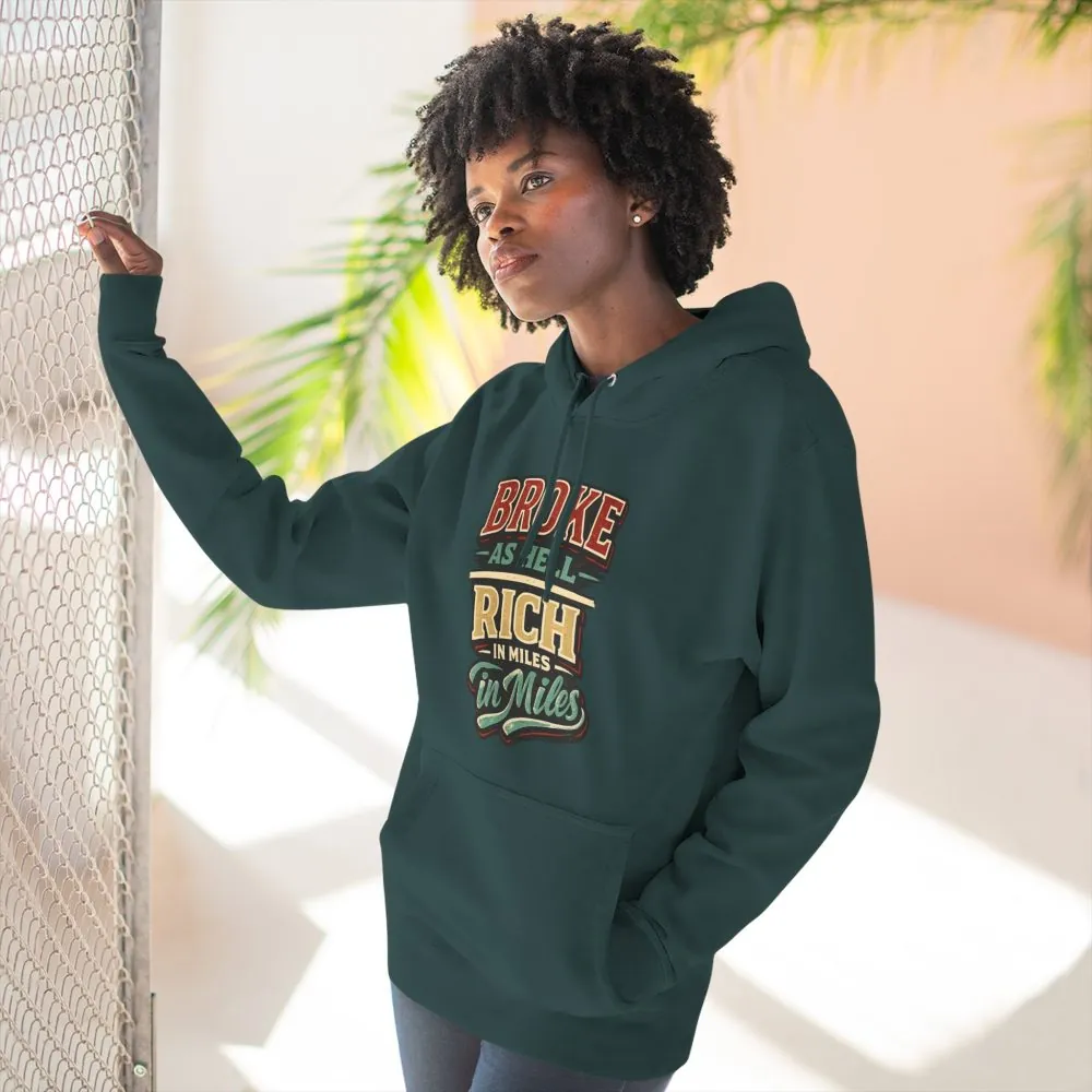 Three-Panel Fleece Hoodie - "Broke As Hell" Design F**K-Line