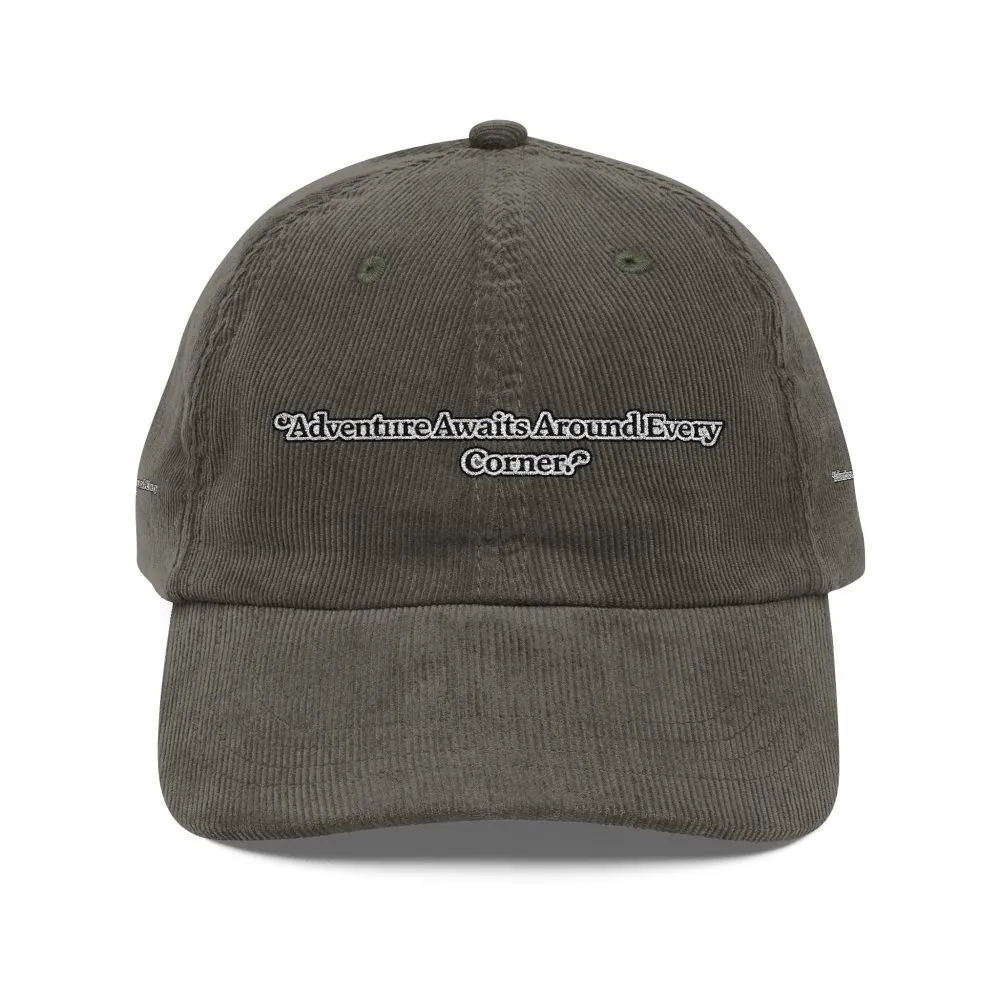 1646034322455782399_2048.jpeg Vintage Corduroy Cap (Embroidery) — "Adventure Awaits Around Every Corner" Embroidered Hat