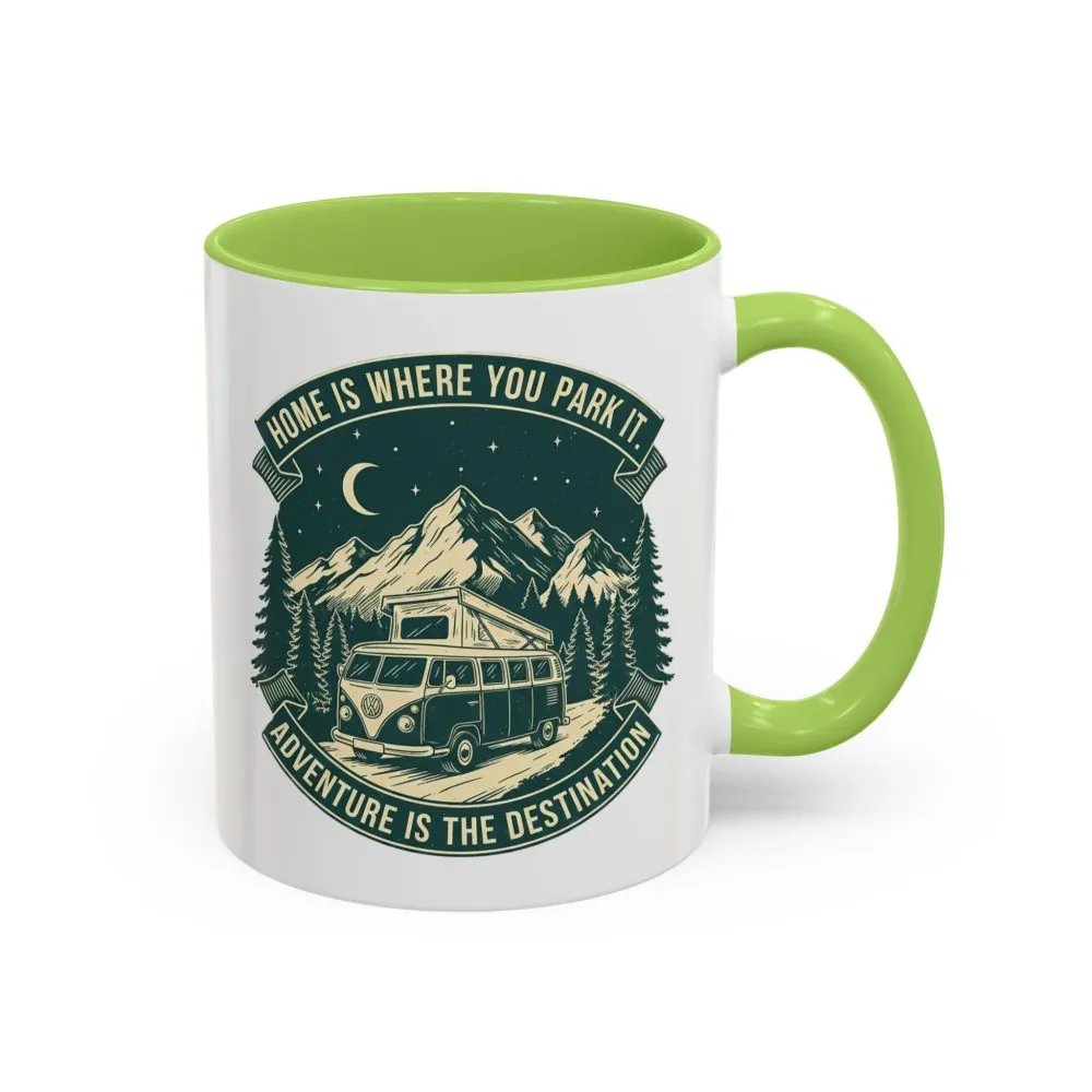16472007517490763176_2048.jpeg Coffee Mug — "Home Is Where You Park It-Adventure is the destination" (11/15oz) (Both sides printed)