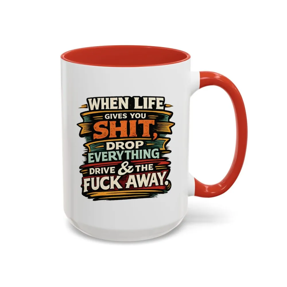 16473987643550693388_2048.jpeg Accent Coffee Mug (11, 15oz) — "When Live Gives You Shit" Design F**K-Line