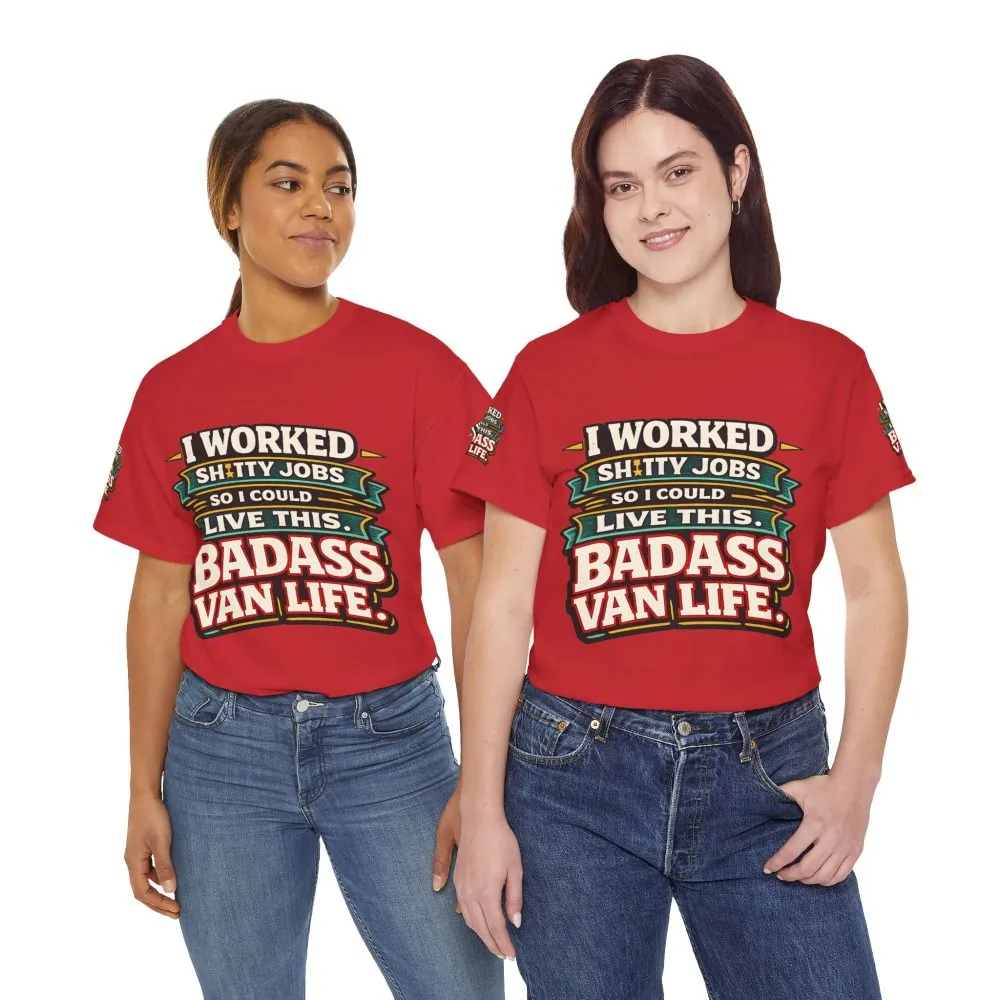 Unisex Heavy Cotton Tee — "I Worked Shitty Jobs" Design F**K-Line