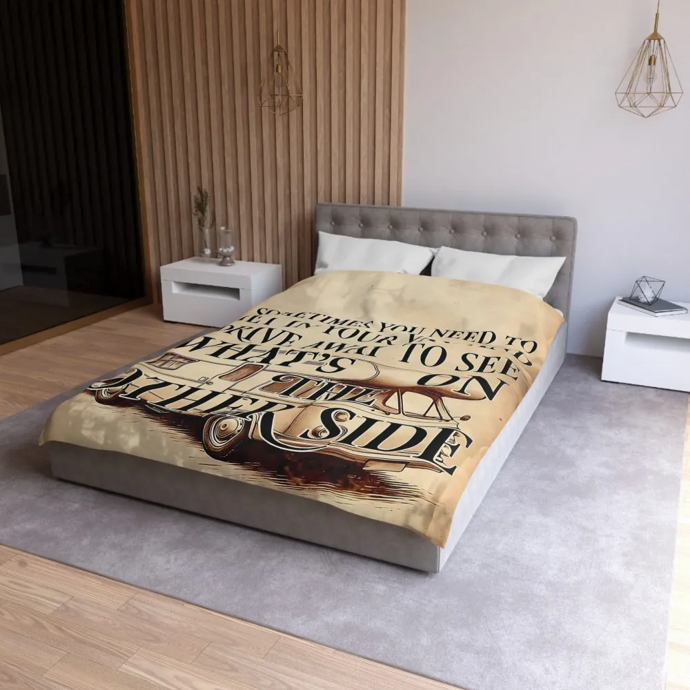 Duvet Cover — "Sometimes You Need to Get in Your Van and Drive Away to See What's on the Other Side"
