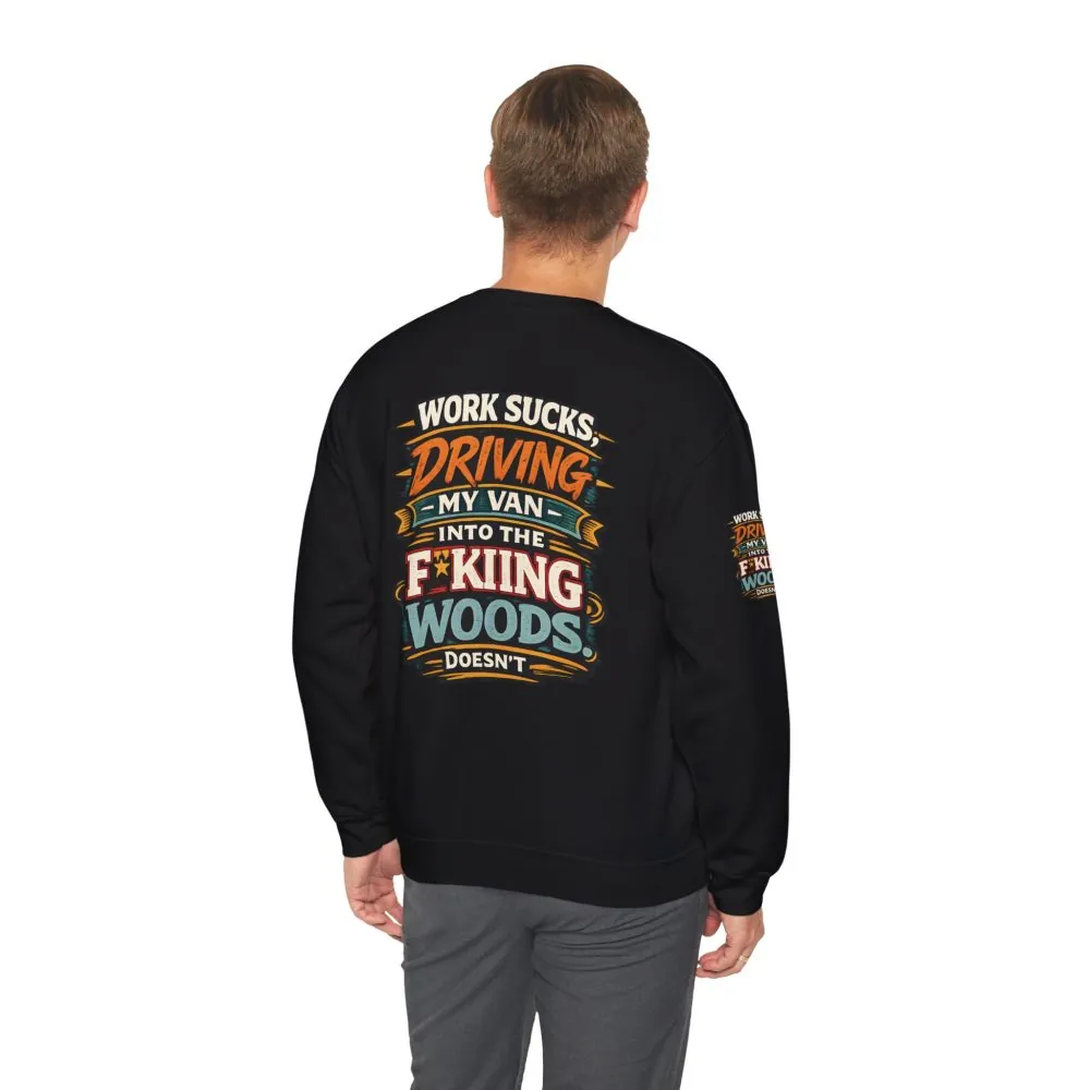 16616762994963890040_2048.jpeg Unisex Heavy Blend™ Crewneck Sweatshirt — "Work Sucks" Design F**K-Line