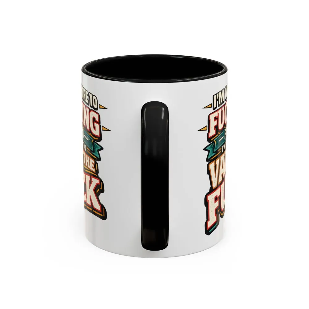 16628318571157134704_2048.jpeg Accent Coffee Mug (11, 15oz) — "I´m Not Here To Fucking Fit In" Design F**K-Line