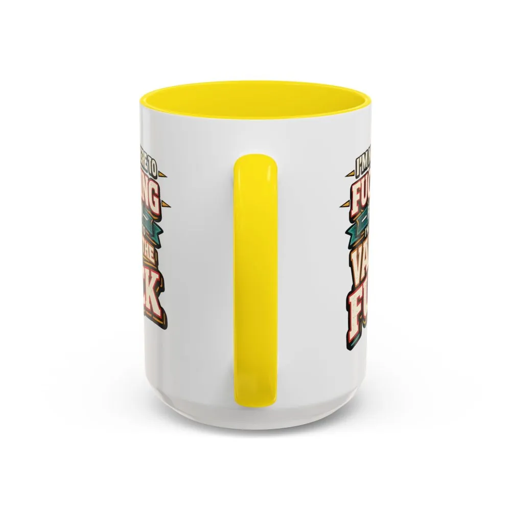 16633636452642521685_2048.jpeg Accent Coffee Mug (11, 15oz) — "I´m Not Here To Fucking Fit In" Design F**K-Line