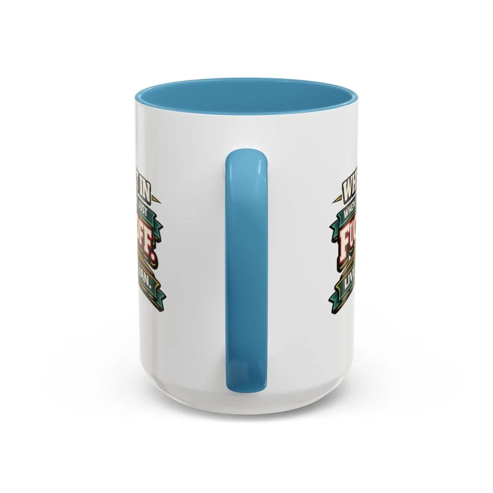 Accent Coffee Mug (11, 15oz) — "Why Fit In" Design F**K-Line