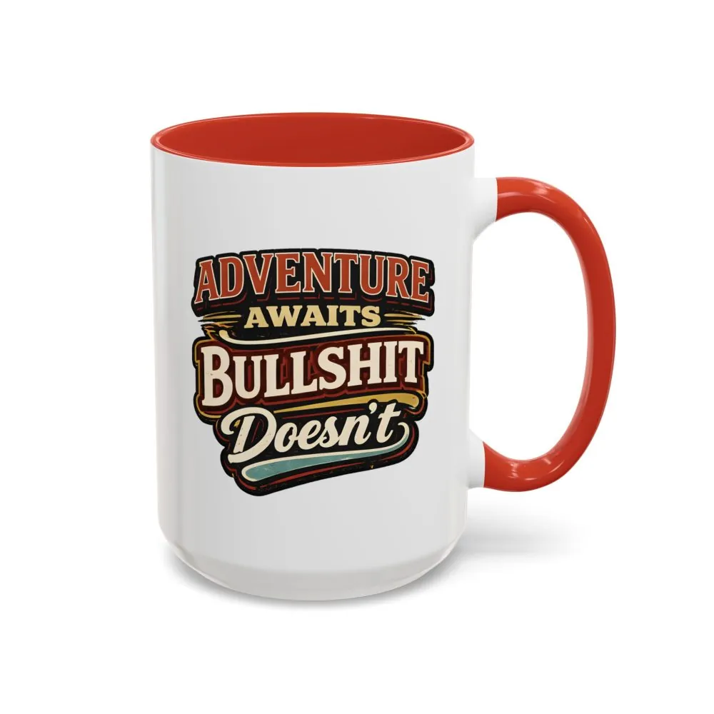 16660837901245861831_2048.jpeg Accent Coffee Mug (11, 15oz) — "Adventure Awaits" Design F**K-Line