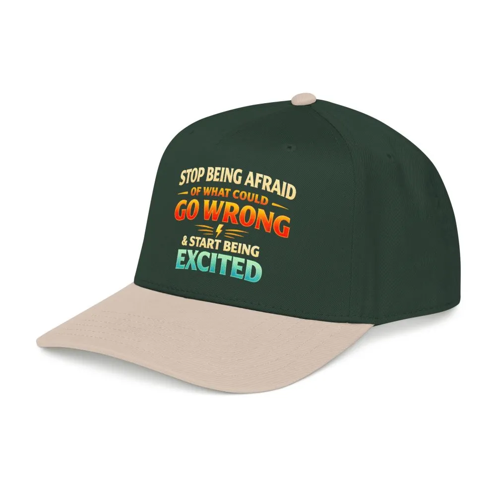 16697629042142671302_2048.jpeg Baseball Cap - "Stop Being Afraid Of What Could Go Wrong" Design Scenic-Line